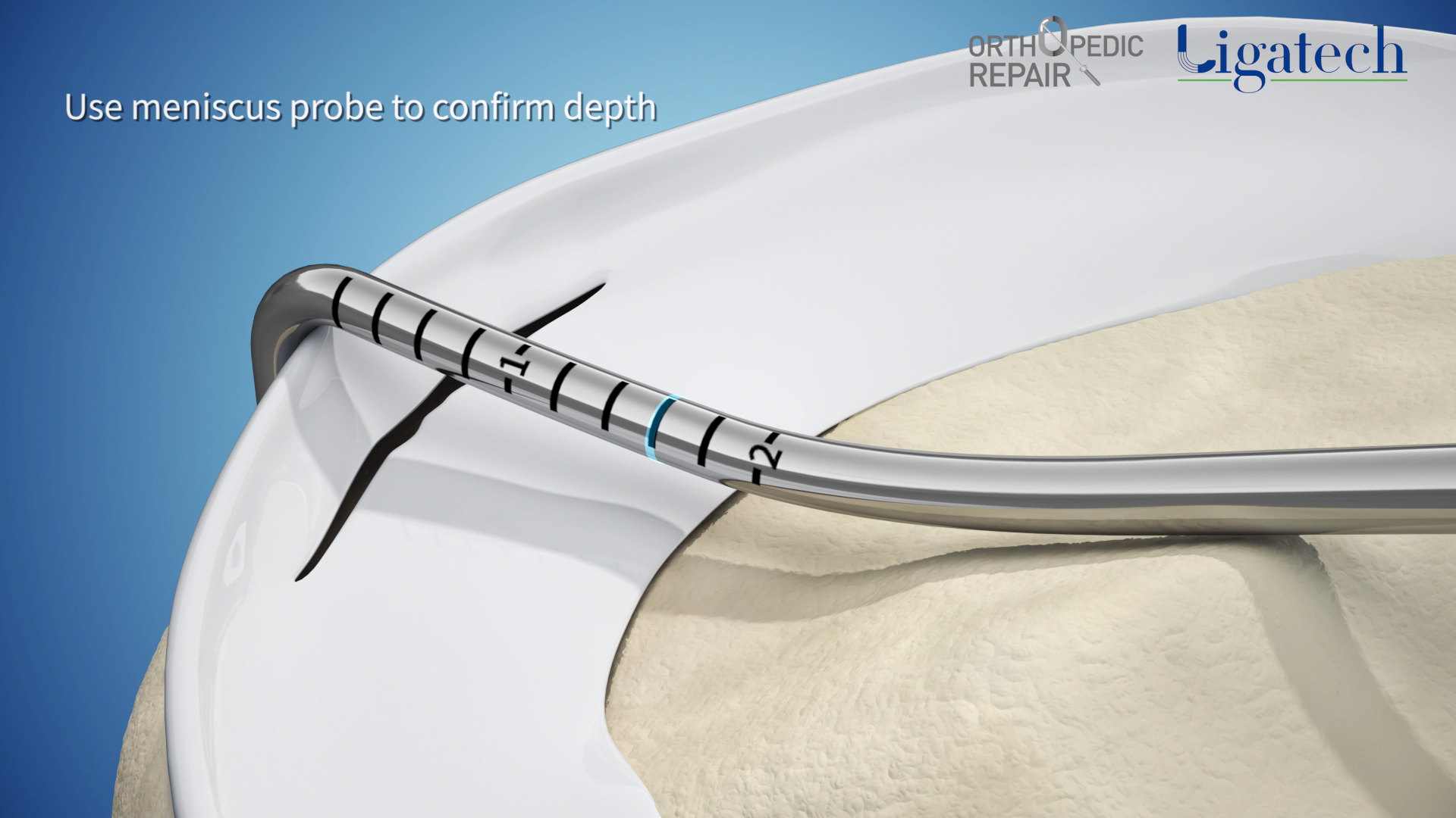 Use meniscus probe to confirm depth